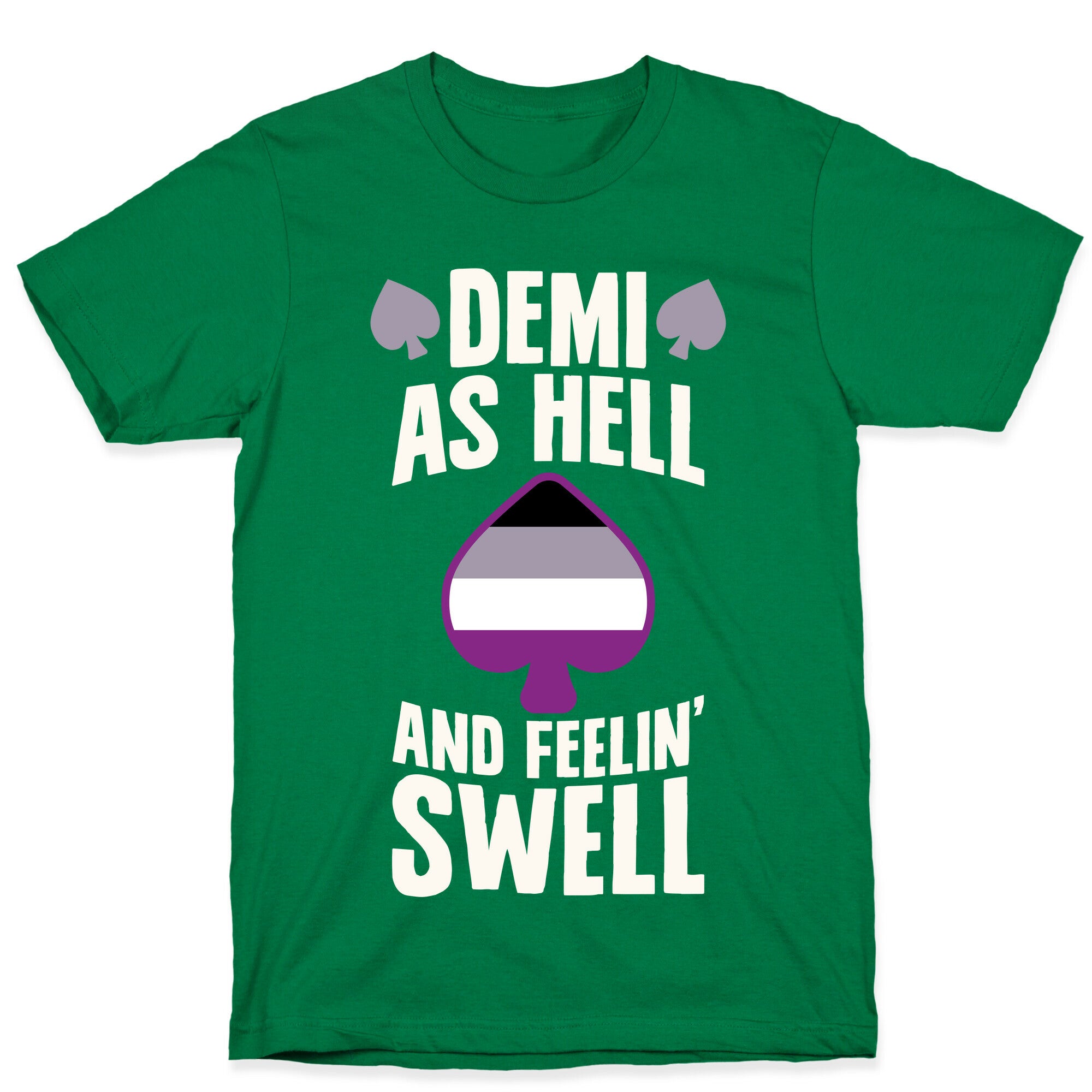Demi As Hell And Feelin' Swell T-Shirt